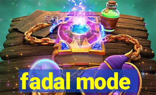 fadal mode